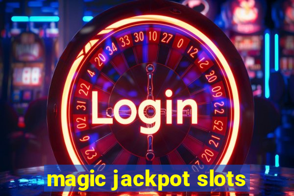 magic jackpot slots